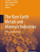 The Rare Earth Metals and Minerals Industries