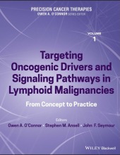 Precision Cancer Therapies, Volume 1: Targeting Oncogenic Drivers and Signaling Pathways in Lymphoid Malignancies: From Concept to Practice